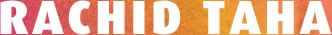 RACHID TAHA
