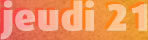 Jeudi 21.04.05